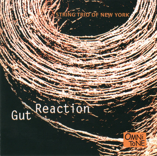 STRING TRIO OF NEW YORK  - GUT REACTION