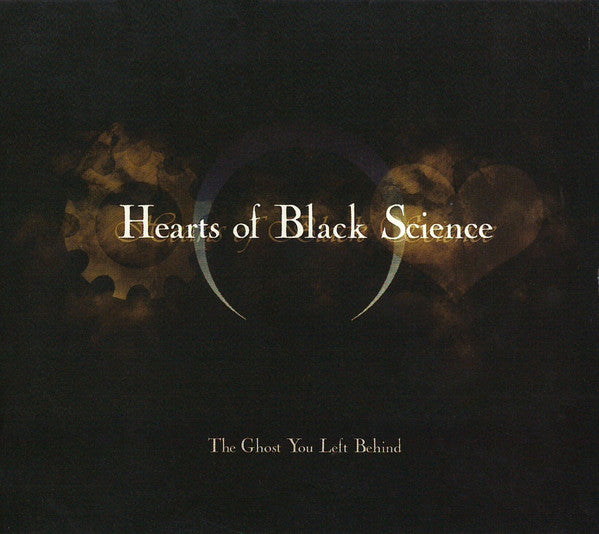 HEARTS OF BLACK SCIENCE  - GHOSTS YOU LEFT BEHIND