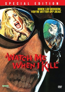 WATCH ME WHEN I KILL [DVD]