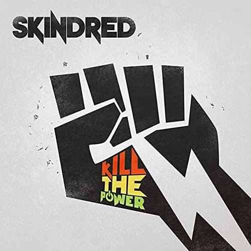 SKINDRED - KILL THE POWER (CD)