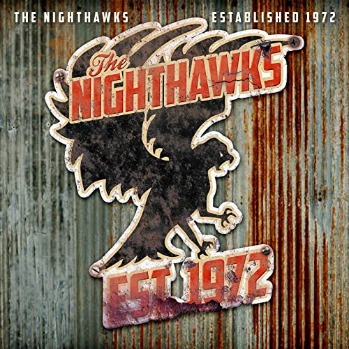 THE NIGHTHAWKS - ESTABLISHED 1972 (CD)