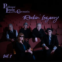 PROFESSOR LOUIE & THE CROWMATIX - ROCKIN' LEGACY VOL. 1 [10 INCH]