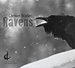 BRADEN, CARMEN - RAVENS (CENTREDISCS)