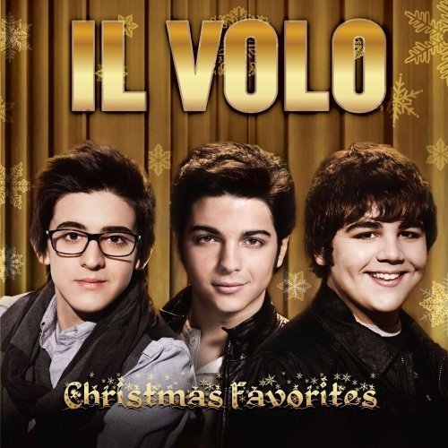 IL VOLO - CHRISTMAS FAVORITES