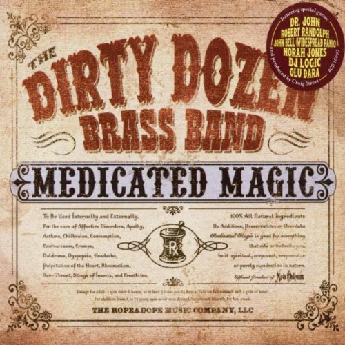 DIRTY DOZEN BRASS BAND - MEDICATED MAGIC