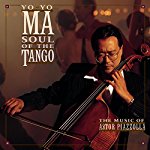 MA, YO-YO  - SOUL OF TANGO