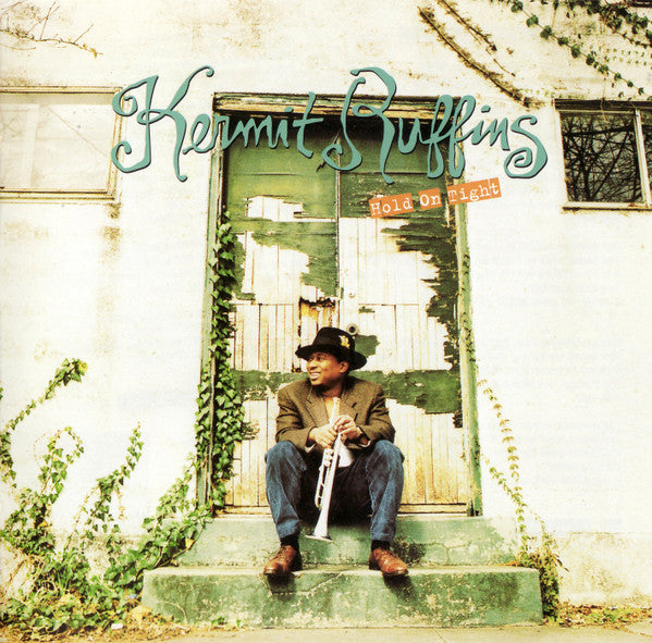 RUFFINS, KERMIT  - HOLD ON TIGHT