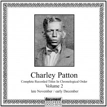 CHARLEY PATTON - COMPLETE RECORDINGS 1929-1934 VOL. 2 (1929) [CD]