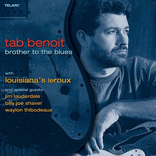 BENOIT, TAB  - BROTHER TO THE BLUES