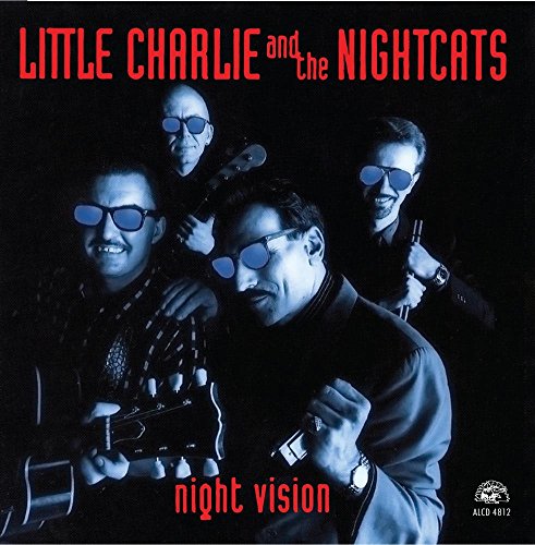 LITTLE CHARLIE & NIGHTCATS - NIGHT VISION