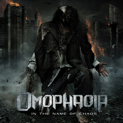 OMOPHAGIA  - IN THE NAME OF CHAOS