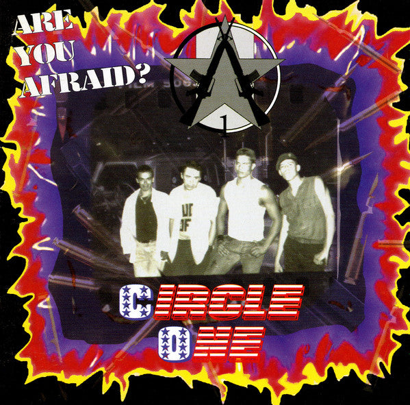 CIRCLE ONE  - ARE YOU AFRAID?