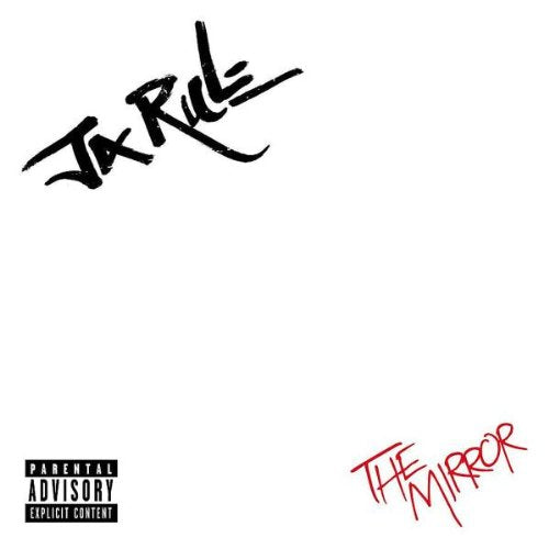 JA RULE  - MIRROR