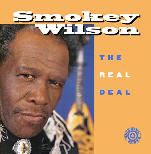 WILSON, SMOKEY - REAL DEAL