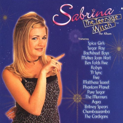 VARIOUS ARTISTS - SABRINA THE TEENAGE WITCH THE ALBUM