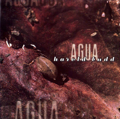 BUDD, HAROLD  - AGUA