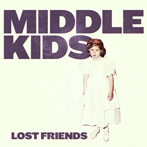 MIDDLE KIDS - LOST FRIENDS (CD)
