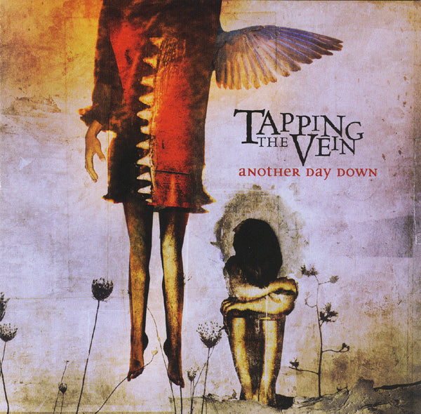 TAPPING THE VEIN  - ANOTHER DAY DOWN