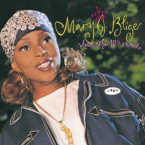 MARY J. BLIGE - WHATS THE 411? REMIX ALBUM