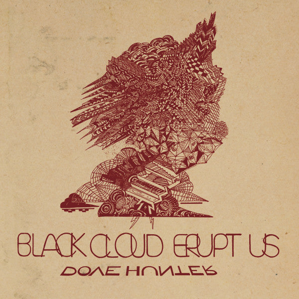 DOVE HUNTER  - BLACK CLOUD ERUPT US