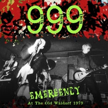 999 - EMERGENCY AT THE OLD WALDORF 1979 [LP]