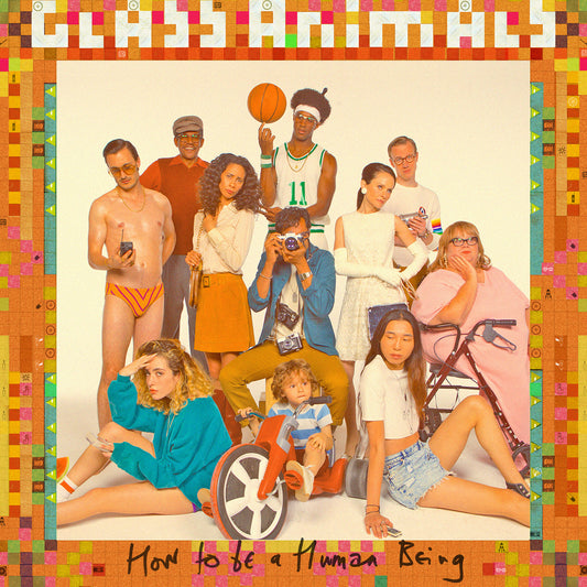 GLASS ANIMALS  - HOW TO BE A HUMAN BEING