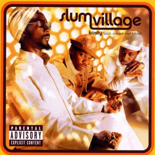 SLUM VILLAGE - TRINITY