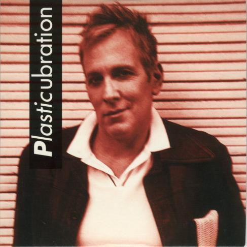 PLASTIC BERTRAND  - PLASTICUBRATION