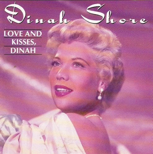 SHORE, DINAH  - LOVE & KISSES, DINAH