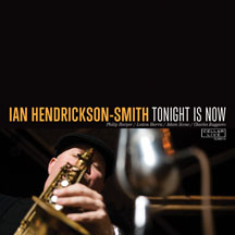 IAN HENDRICKSON-SMITH - TONIGHT IS NOW [CD]