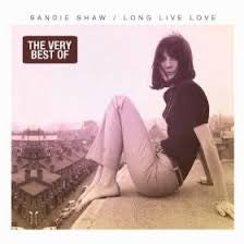 SHAW, SANDIE  - LONG LIVE LOVE: VERY BEST OF