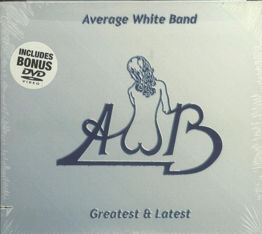 AVERAGE WHITE BAND  - GREATEST & LATEST