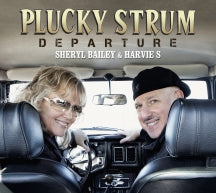 PLUCKY STRUM & SHERYL BAILEY & HARVIE S - DEPARTURE [CD]
