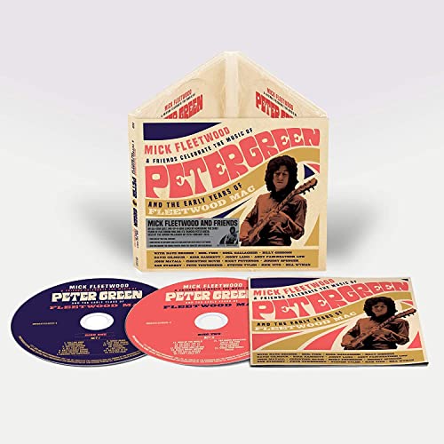 FLEETWOOD, MICK & FRIENDS  - CELEBRATE THE MUSIC OF PETER GREEN & EAR