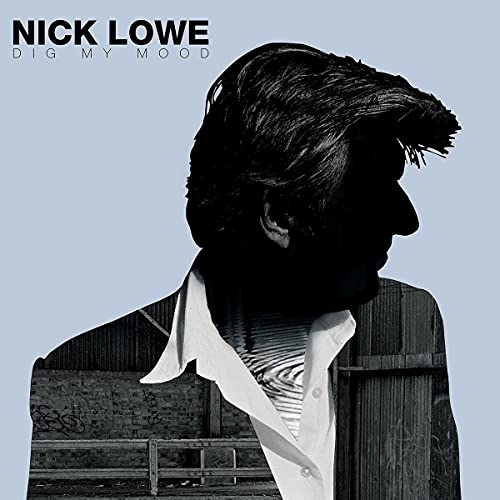 LOWE,NICK - DIG MY MOOD (CD)