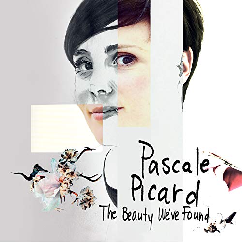 PASCALE PICARD - THE BEAUTY WE'VE FOUND (CD)