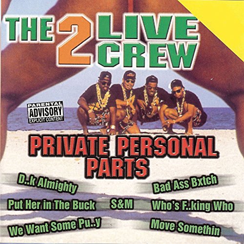 2 LIVE CREW - PRIVATE PERSONAL