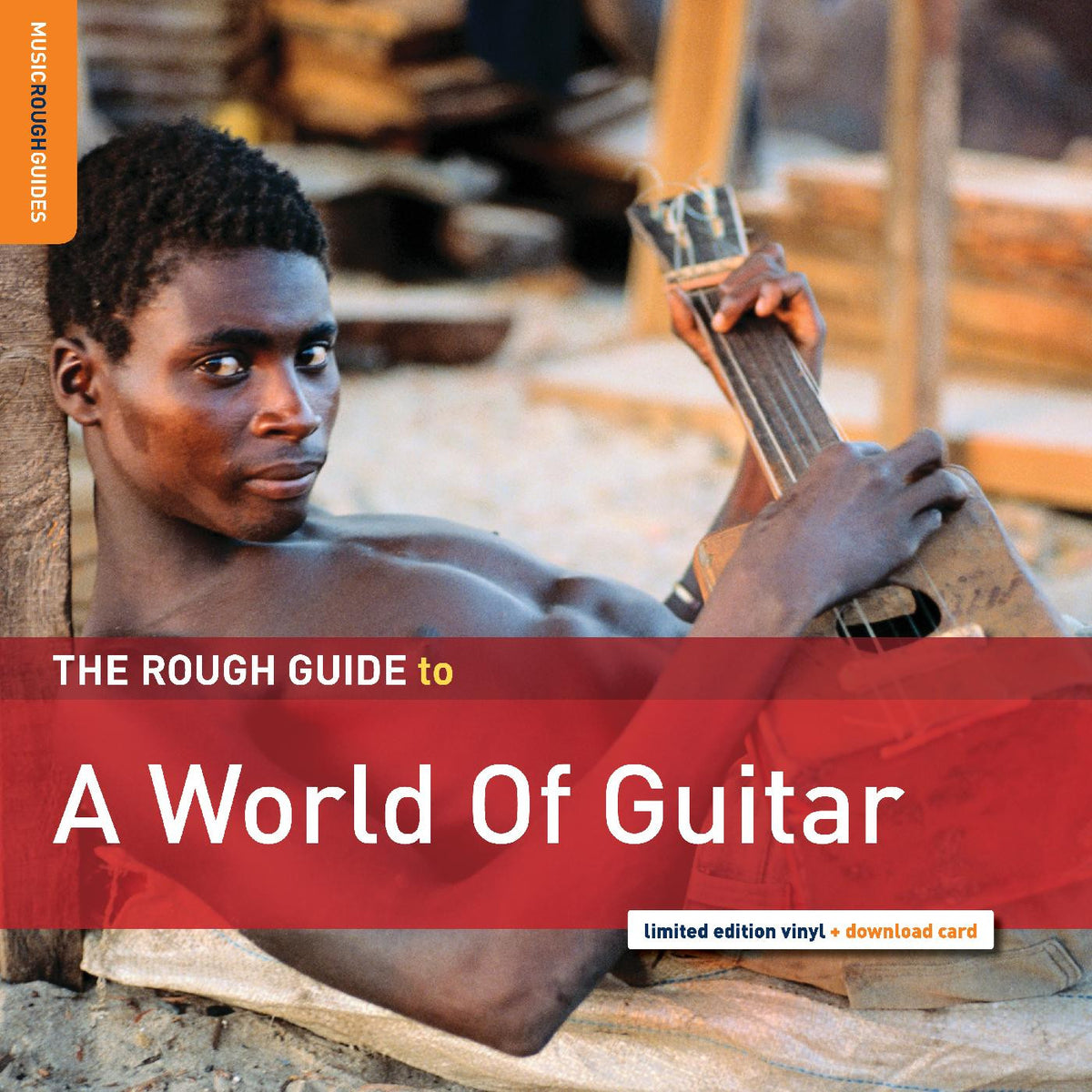 VARIOUS ARTISTS - ROUGH GUIDE TO A WORLD OF GUITAR