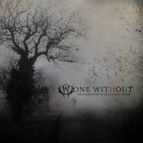 ONE WITHOUT  - THOUGHTS OF A SECLUDED MIND