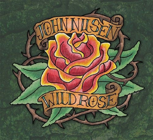 NILSEN, JOHN  - WILD ROSE