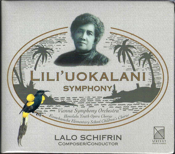 SCHIFRIN, LALO  - LILI'UOKALANI SYMPHONY