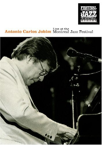 JOBIM, ANTONIO CARLOS - DVD-LIVE AT THE MONTREAL JAZZ FESTIVAL