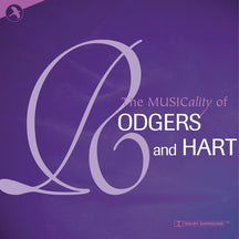 THE MUSICALITY OF RODGERS AND HART [CD]
