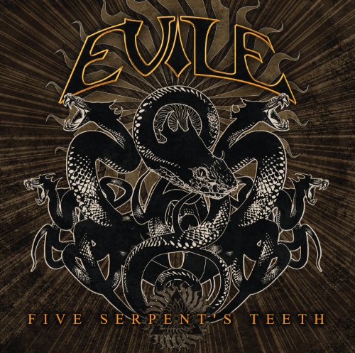 EVILE - FIVE SERPENT'S TEETH