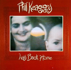 KEAGGY, PHIL - WAY BACK HOME