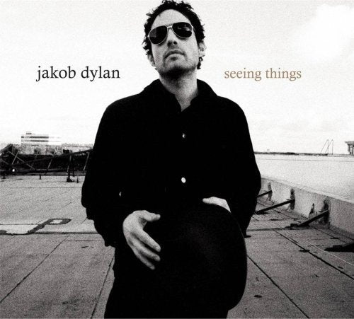 DYLAN, JAKOB - SEEING THINGS