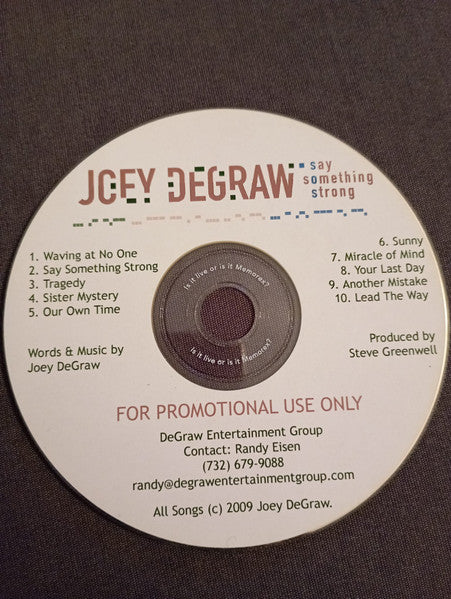 DEGRAW, JOEY  - SAY SOMETHING STRONG
