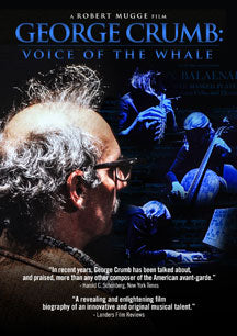 GEORGE CRUMB - GEORGE CRUMB: VOICE OF THE WHALE [DVD]