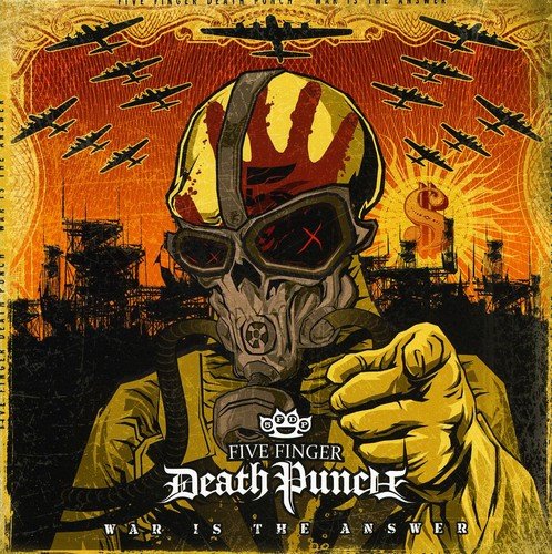 FIVE FINGER DEATH PUNCH - WAR IS THE ANSWER