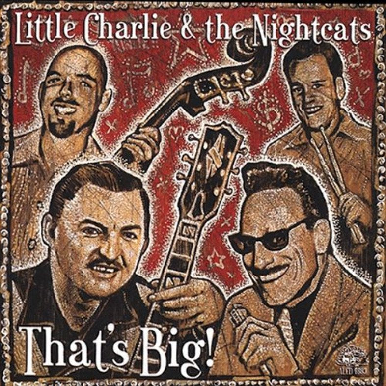 LITTLE CHARLIE  - THAT'S BIG!